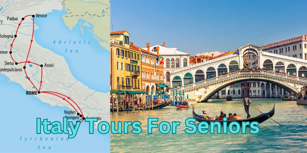 Italy Tours For Seniors