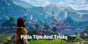 Palia Tips And Tricks