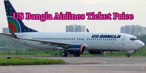 US Bangla Airlines Ticket Price