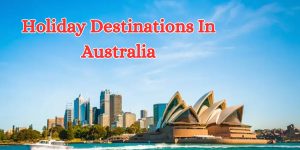 holiday destinations in australia (1