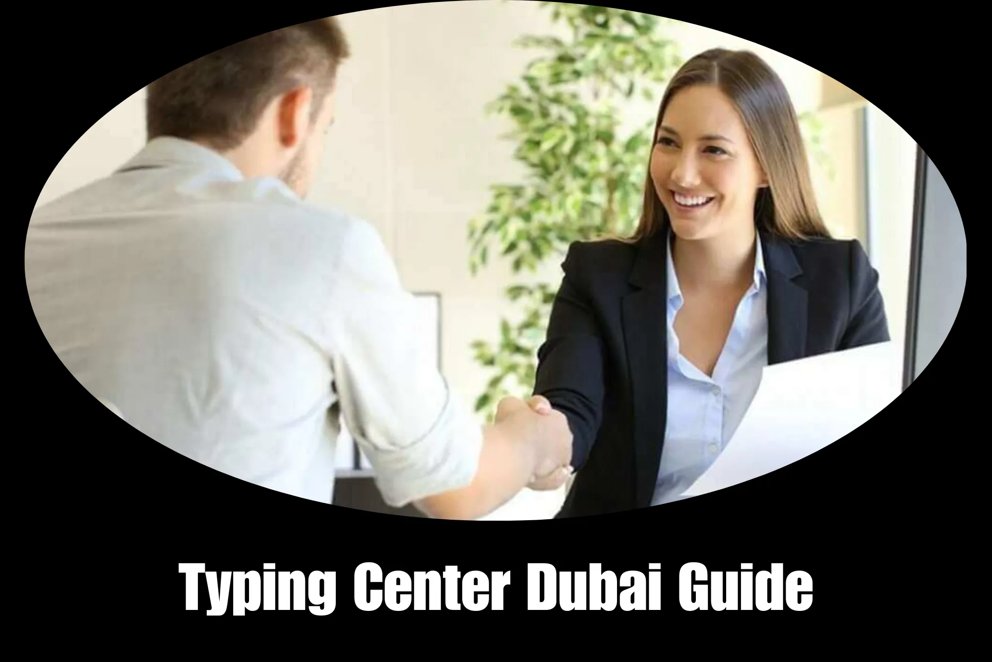 Everything You Need to Know About Typing Center Dubai Guide